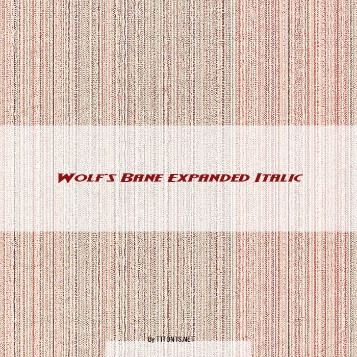 Wolf's Bane Expanded Italic example